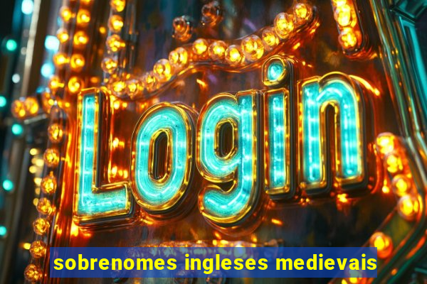 sobrenomes ingleses medievais